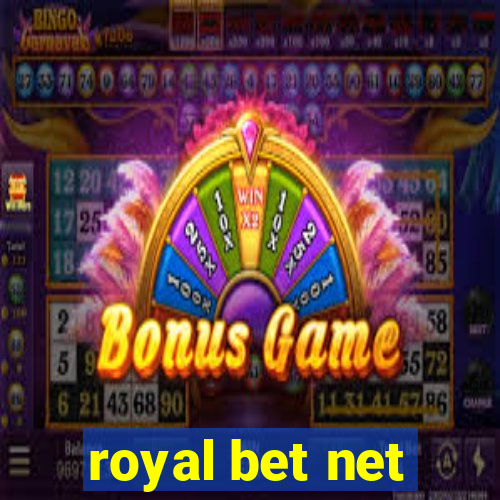 royal bet net